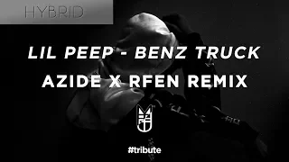 Lil Peep - Benz Truck (Azide x Rfen Tribute Remix)