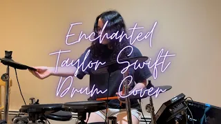 Taylor Swift - Enchanted (Drum Cover)