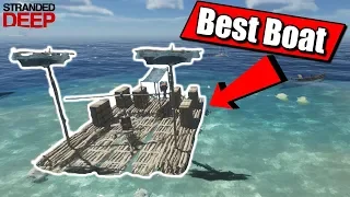 Stranded Deep - The boat you SHOULD have!