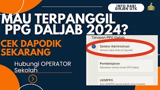 CARA CEK DATA DI DAPODIK,HARUS VALID - SYARAT TERPANGGIL PPG DALJAB 2024