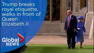 Trump breaks royal etiquette, walks in front of Queen