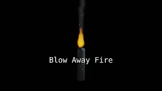 【Vocaloid original】Blow Away Fire
