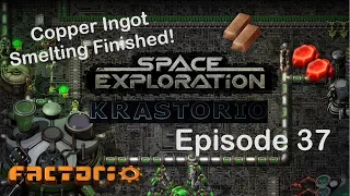 Copper Smelting Arrays Finished! | Factorio Space Exploration & Krastorio Playthrough | Episode 37