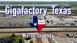 "Last Week End Of Quarter"  Tesla Gigafactory Texas  3/26/24  9:34Am