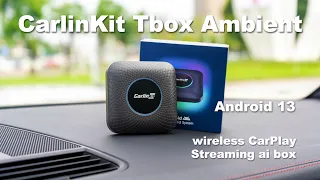 CarlinKit Tbox LED | Wireless CarPlay+Android Auto+Android 13 Streaming box 3 in 1 car adapter
