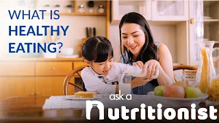 What Is Healthy Eating?