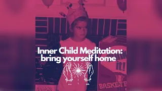 Inner Child Guided Meditation