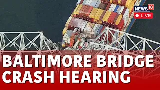 Baltimore Bridge Crash Hearing LIVE | House Committee Holds Hearing On Baltimore Bridge Collapse