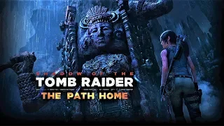 Shadow of the Tomb Raider The Path Home DLC Walkthrough - The Eternal Reward