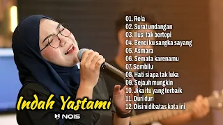 Lagu Pop Galau | Rela, Surat Undangan, Ilusi Tak Bertepi | Cover INDAH YASTAMI Full Album 2023