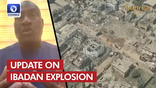 Ibadan Explosion: Govt Aide Updates On Rescue Efforts, Investigation And Prosecution of Offenders