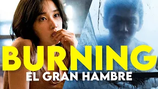 BURNING | EXPLANATION, FINAL, ANALYSIS | The great HUNGER | 버닝 | Lee Chang Dong | NOLBAC