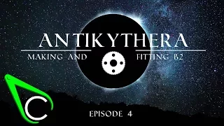 The Antikythera Mechanism Episode 4 - Making And Fitting B2