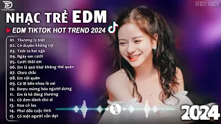 Thương Ly Biệt Remix ♫ BXH Nhạc Trẻ EDM Hót Nhất Hiện Nay - Top 15 Bản EDM TikTok Hot Trend 2024