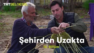 Şehirden Uzakta | Kadirli | TRT Belgesel