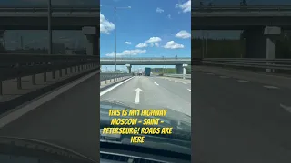 M11 highway Moscow - Saint - Petersburg. Welcome to Russia