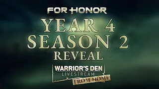For Honor: Warrior’s Den Y4S2 Reveal LIVESTREAM June 9 2020 | Ubisoft [NA]