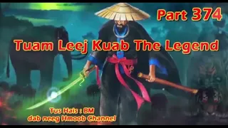 Tuam Leej Kuab The Hmong Shaman Warrior (Part 0374) 3-8-2023