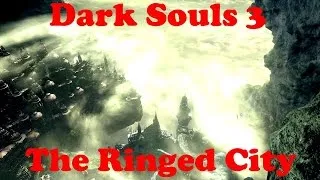 Dark Souls 3 Ringed City at SL30