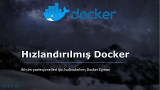 Hızlandırılmış Docker Eğitimi - Part 2/2