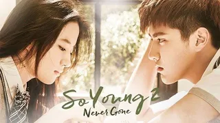 "so young 2 Never gone" full movie with English subtitles 🤗 /Romance/drama 💞💞