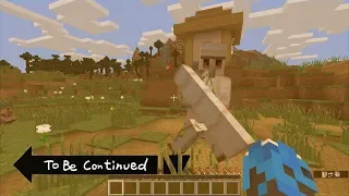 [Minecraft] TO BE CONTINUED IN MINECRAFT #2