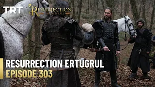 Resurrection Ertugrul Season 4 Episode 303