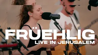 Früehlig | Live in Jerusalem | Eden Music & Tatjana Eggenschwiler