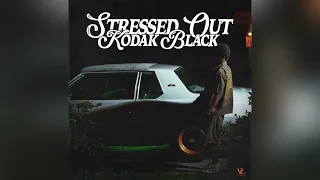 Kodak Black - Stressed Out [Clean]