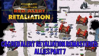 Walkthrough of C&C Red Alert Retaliation Remastered: Allies [Part 7] HARD