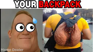 Mr Incredible Becoming Scared (Your First Backpack)