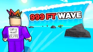 999 FT Tsunami Wave HITS On Roblox