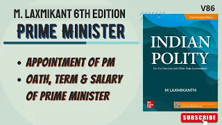 (V86) (How Prime Minister of India is Appointed, Oath, Term & Salary) M. Laxmikanth #polity  #upsc