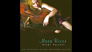 ［試聽］妮基．派洛特：月河 Nicki Parrott: Moon River