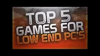 TOP 5 GAMES FOR LOW SPECIFICATIONS PC&LOW AND LAPTOPS!