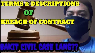 TERMS AND DESCRIPTIONS OF BREACH OF CONTRACT