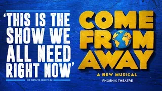 Come From Away - Phoenix Theatre