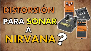 ¿Qué pedal de DISTORSION debes comprar para SONAR a NIRVANA? |¿el pedal de distorsion de KURT?.