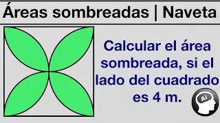 ¿Puedes calcular el area sombreada conociendo solo el lado del cudradado? | NAVETA