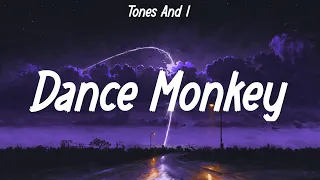 Tones And I - Dance Monkey (Lyrics) | Ali Gatie, Taylor Swift,  (Mix)