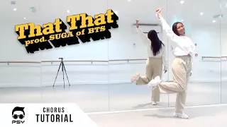 PSY - 'That That (prod. & feat. SUGA of BTS)' - Dance Tutorial - EXPLANATION (CHORUS)