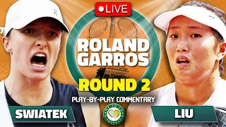 SWIATEK vs LIU | Roland Garros 2023 | LIVE Tennis Play-by-Play Stream