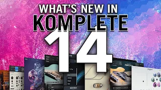 Native Instruments KOMPLETE 14 - What's New!? (All Instruments Overview)