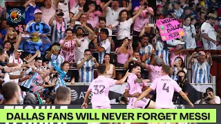 Dallas Fans Will Never Forget Messi’s Comeback Performance in This Match