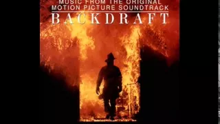 Backdraft - 3. The Arsonist's Waltz