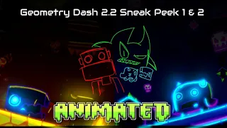 Geometry dash Sneak Peek 1 & 2 Animated