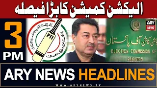 ARY News 3 PM Headlines 29th Dec 2023 | 𝐁𝐢𝐠 𝐃𝐞𝐜𝐢𝐬𝐢𝐨𝐧 𝐨𝐟 𝐄𝐂𝐏 | Prime Time Headlines