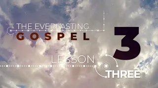 The Everlasting Gospel || English Sabbath School Lesson 3 || 2nd Qtr 2023