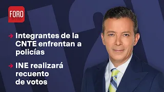 Integrantes de la CNTE enfrentan a policías / Hora 21 con José Luis Arévalo - 4 de junio 2024