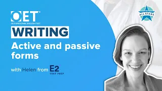 Live class with E2: OET Writing - Active and passive forms